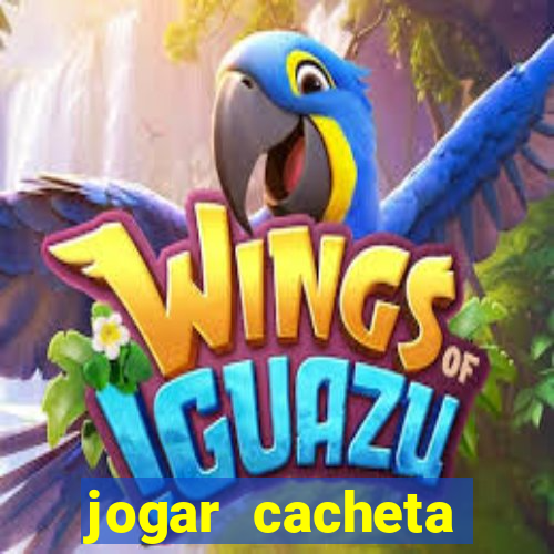 jogar cacheta online valendo dinheiro